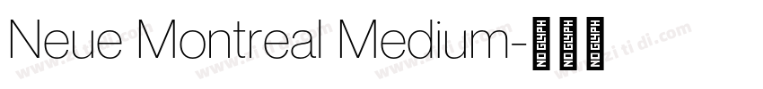 Neue Montreal Medium字体转换